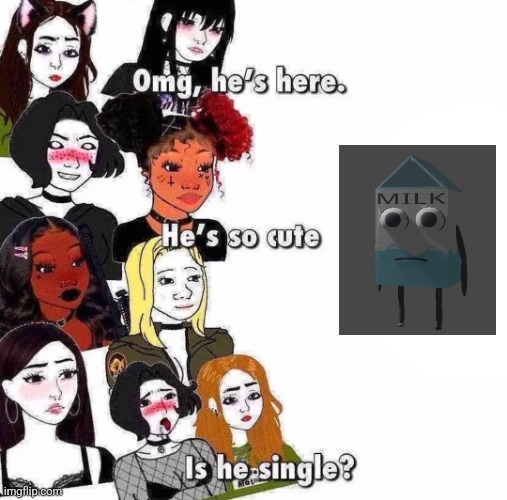 Omg he's Here. | image tagged in omg he's here | made w/ Imgflip meme maker