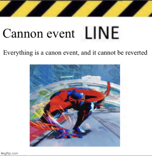 Canon even line | image tagged in canon even line | made w/ Imgflip meme maker
