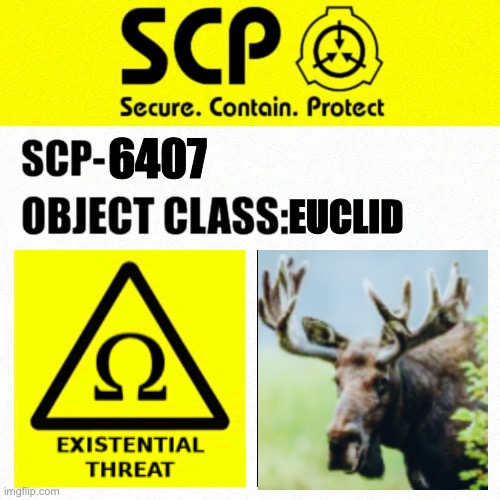 SCP-6407 Label | 6407; EUCLID | image tagged in scp object class blank label | made w/ Imgflip meme maker