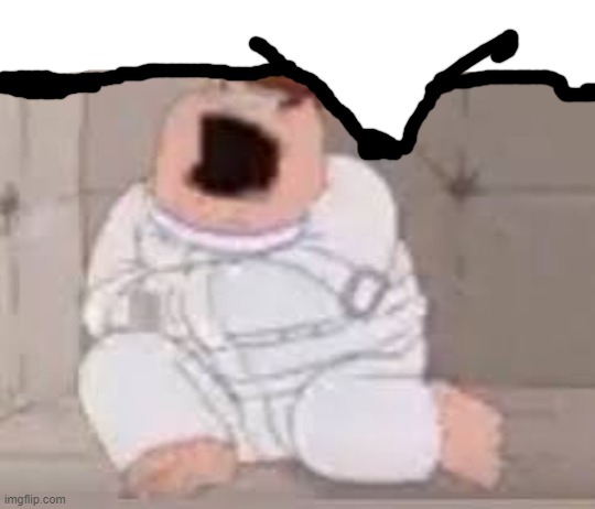 Peter Griffin insane asylum | image tagged in peter griffin insane asylum | made w/ Imgflip meme maker