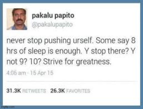 never stop pushing urself | image tagged in never stop pushing urself | made w/ Imgflip meme maker