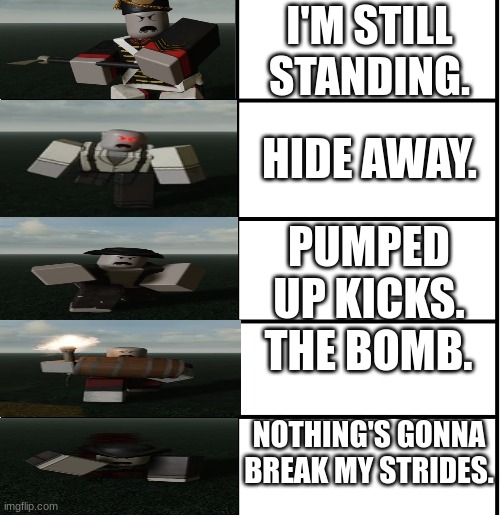 Zombies favorite songs P.1 | I'M STILL STANDING. HIDE AWAY. PUMPED UP KICKS. THE BOMB. NOTHING'S GONNA BREAK MY STRIDES. | image tagged in comparison chart | made w/ Imgflip meme maker