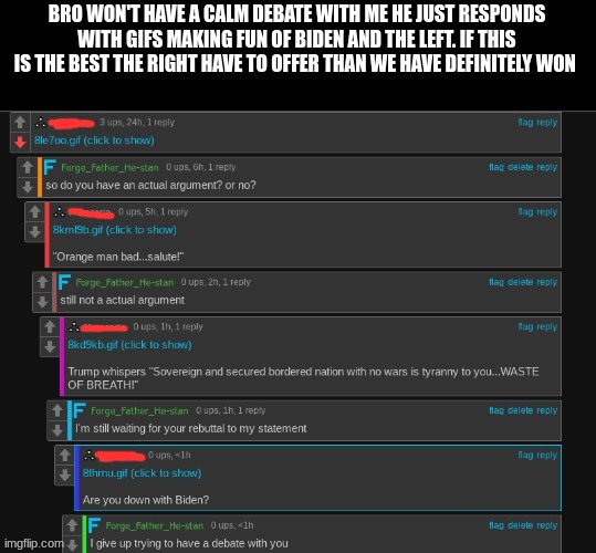 I like how despite me asking for his argument he just keeps on not giving a rebuttal | image tagged in politics,antifa,cuck | made w/ Imgflip meme maker