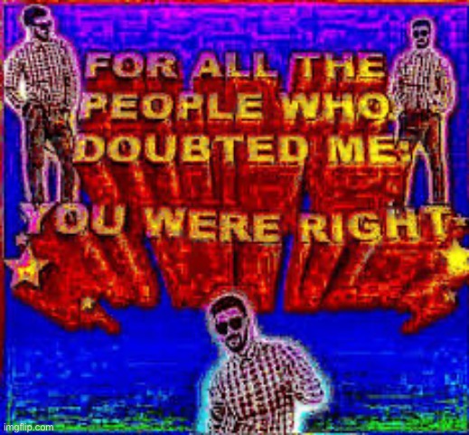 made w/ Imgflip meme maker