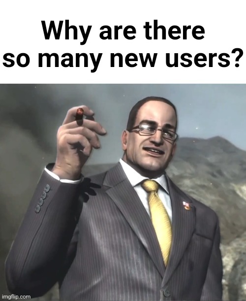 The fog is coming on April 8th, 2024. | Why are there so many new users? | image tagged in armstrong announces announcments | made w/ Imgflip meme maker