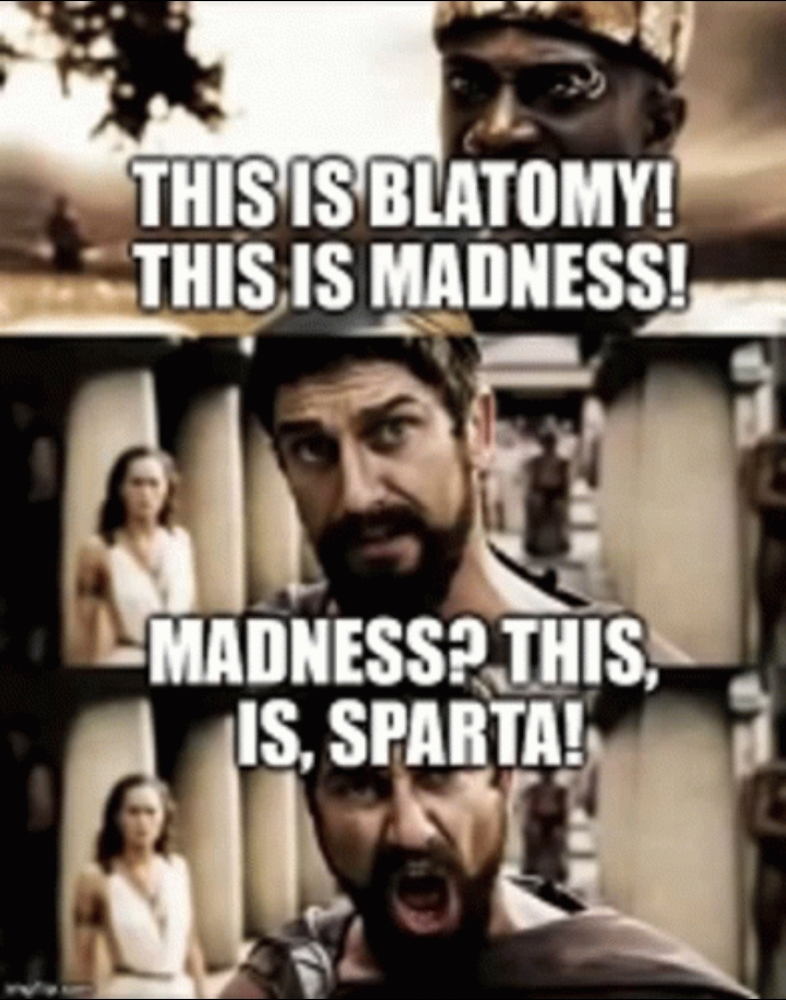 High Quality Sparta 300 meme Blank Meme Template