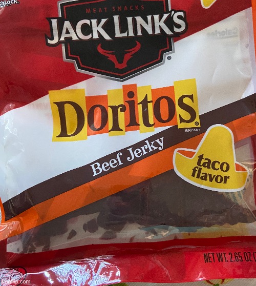 This.. this is just Jack links with taco seasoning. | made w/ Imgflip meme maker
