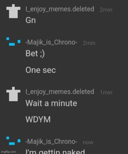 Gn = get naked | made w/ Imgflip meme maker
