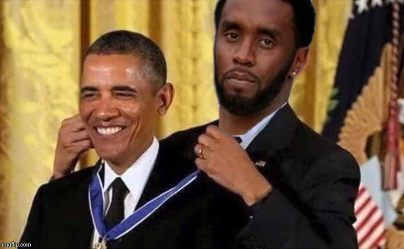 This is a work of art. | image tagged in obama medal,diddy,barack obama | made w/ Imgflip meme maker