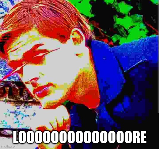 Matpat ultra mega ultimate game theory mode | LOOOOOOOOOOOOOORE | image tagged in matpat ultra mega ultimate game theory mode | made w/ Imgflip meme maker