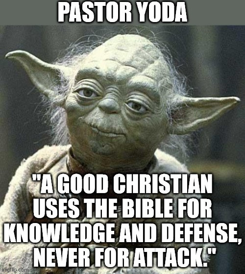 Pastor Yoda | image tagged in dank,christian,memes,r/dankchristianmemes,the bible | made w/ Imgflip meme maker