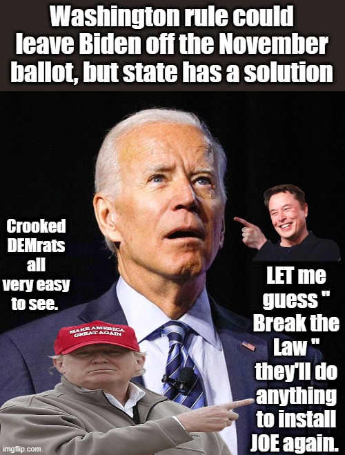 Crooked JOE 10% aka The Big GUY . | Washington rule could leave Biden off the November ballot, but state has a solution; Crooked DEMrats all very easy to see. LET me guess " Break the Law " they'll do anything to install JOE again. | image tagged in joe biden | made w/ Imgflip meme maker
