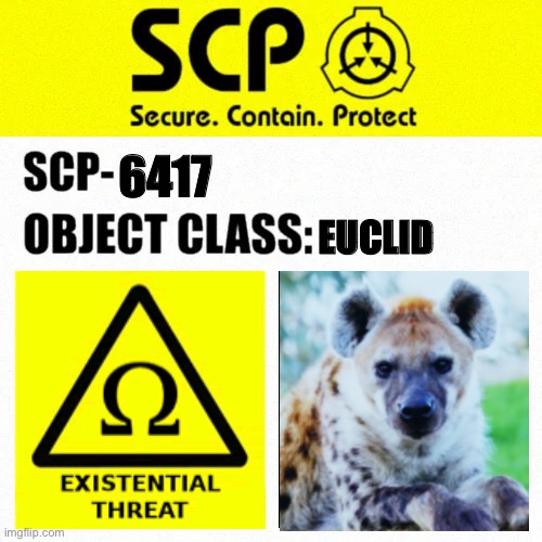 SCP-6417 Label | 6417; EUCLID | image tagged in scp object class blank label | made w/ Imgflip meme maker