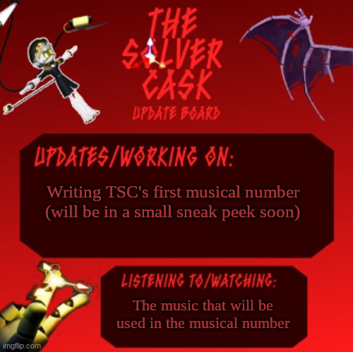 TSC Updates - 4/12/24 | Writing TSC's first musical number (will be in a small sneak peek soon); The music that will be used in the musical number | image tagged in tsc updateboard | made w/ Imgflip meme maker