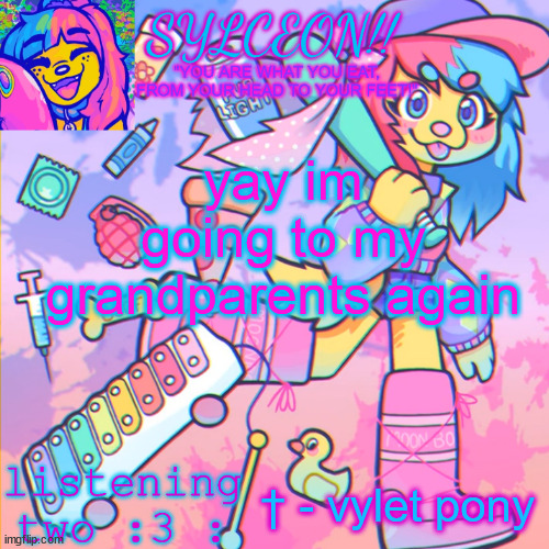 THIS IS SYLCEON SPEAKJIN AND UR LISTENIN 2 4LUNG!! | yay im going to my grandparents again; † - vylet pony | image tagged in this is sylceon speakjin and ur listenin 2 4lung | made w/ Imgflip meme maker