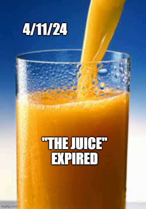 Fight The Flu | 4/11/24 "THE JUICE"
EXPIRED | image tagged in fight the flu | made w/ Imgflip meme maker