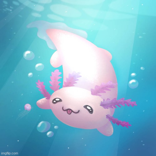 axolotl | image tagged in axolotl | made w/ Imgflip meme maker