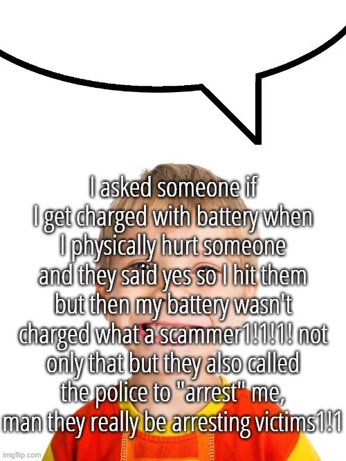 little timmy charged with battery | image tagged in little timmy charged with battery | made w/ Imgflip meme maker