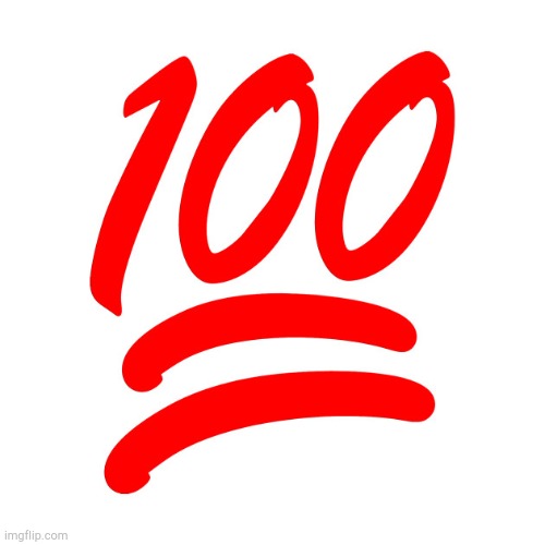 100 EMOJI | image tagged in 100 emoji | made w/ Imgflip meme maker