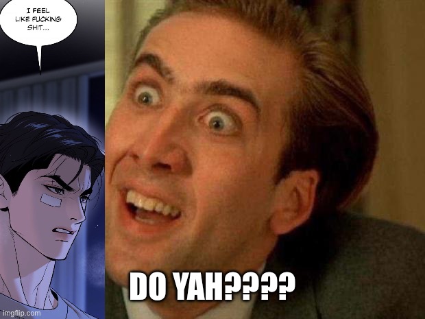 Nicolas cage | DO YAH???? | image tagged in nicolas cage | made w/ Imgflip meme maker