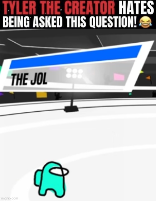 the jol | image tagged in the jol | made w/ Imgflip meme maker