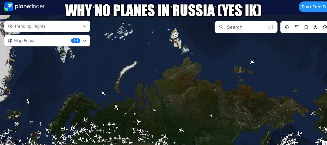 WHY NO PLANES IN RUSSIA (YES IK) | made w/ Imgflip meme maker