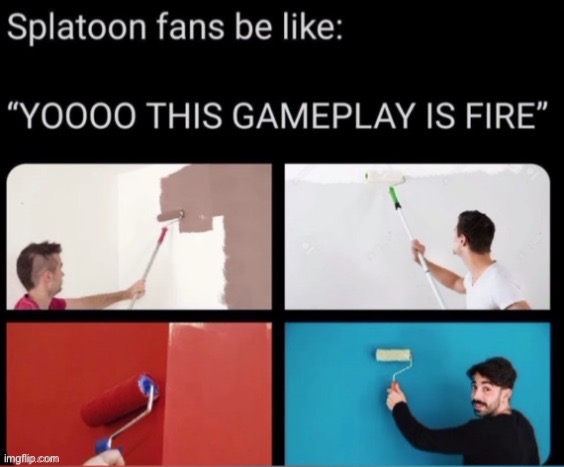 i like splatoon but this is hilarious | image tagged in memes,funny,splatoon,msmg | made w/ Imgflip meme maker
