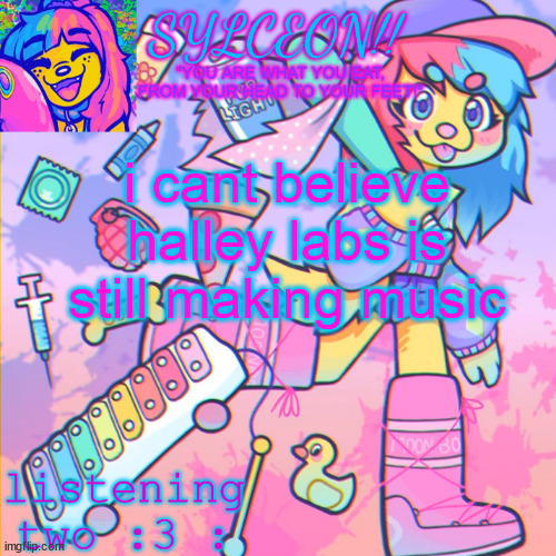 THIS IS SYLCEON SPEAKJIN AND UR LISTENIN 2 4LUNG!! | i cant believe halley labs is still making music | image tagged in this is sylceon speakjin and ur listenin 2 4lung | made w/ Imgflip meme maker