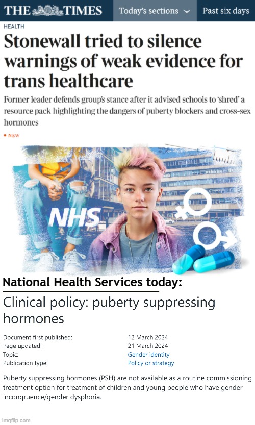 Meanwhile, in the UK... | National Health Services today: | image tagged in identity politics,uk,gender identity,science,news | made w/ Imgflip meme maker