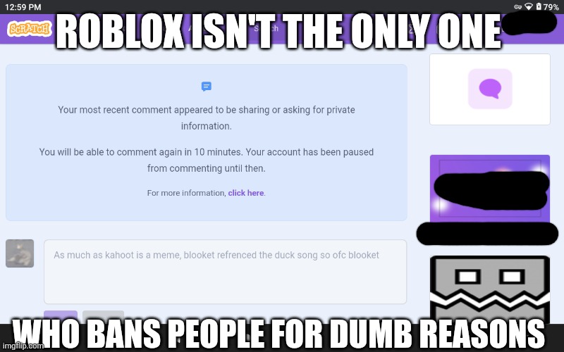 Bruh | ROBLOX ISN'T THE ONLY ONE; WHO BANS PEOPLE FOR DUMB REASONS | made w/ Imgflip meme maker