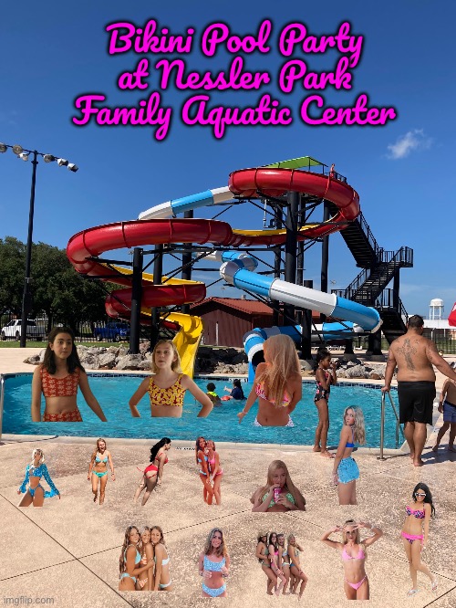 *BPPANPFAC | Bikini Pool Party at Nessler Park Family Aquatic Center | image tagged in texas,bikini,bikini girls,deviantart,britney spears,sexy girl | made w/ Imgflip meme maker