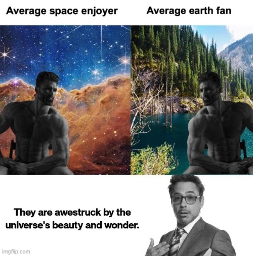 image tagged in space,earth,universe,average fan vs average enjoyer | made w/ Imgflip meme maker
