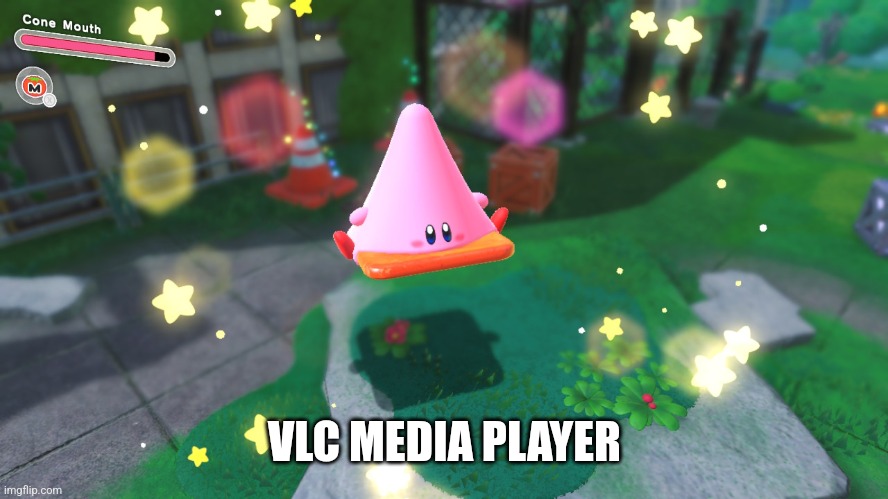 VLC MEDIA PLAYER | VLC MEDIA PLAYER | image tagged in kirby | made w/ Imgflip meme maker