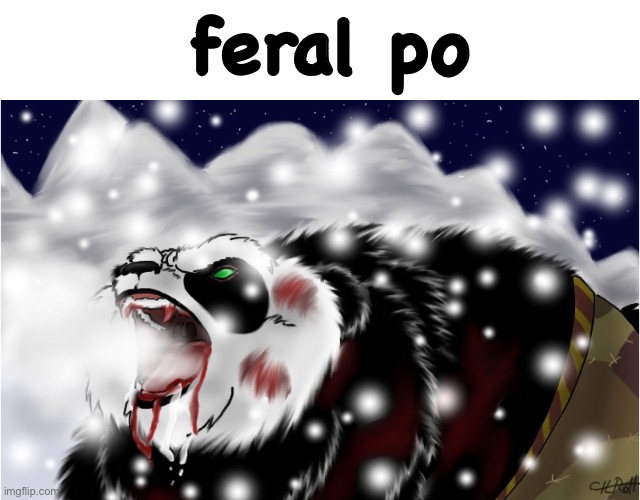 feral po | made w/ Imgflip meme maker