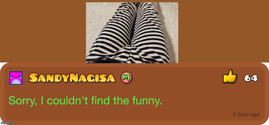 Sorry, I couldn't find the funny | image tagged in sorry i couldn't find the funny | made w/ Imgflip meme maker