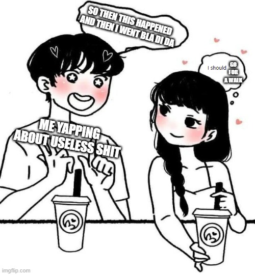 she honestly should | SO THEN THIS HAPPENED AND THEN I WENT BLA DI DA; GO FOR A WALK; ME YAPPING ABOUT USELESS SHIT | image tagged in i should peg him | made w/ Imgflip meme maker
