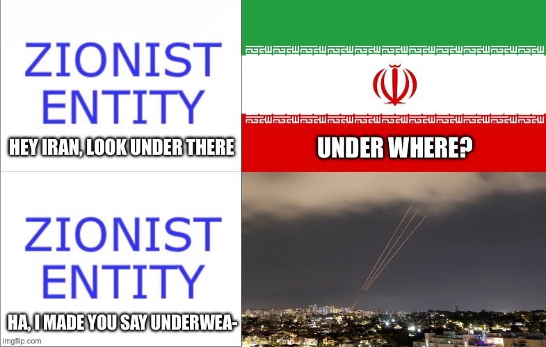 In all seriousness tho, W Iran for retaliating against “Israel”’s aggression | made w/ Imgflip meme maker