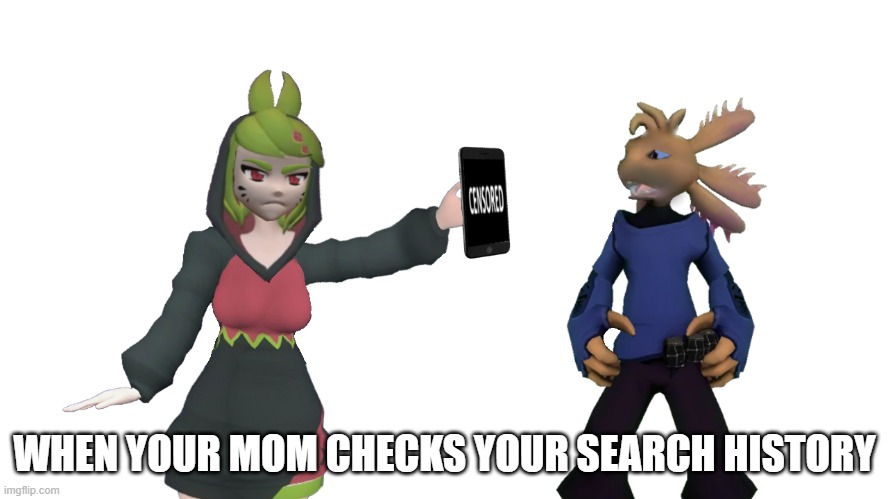 When your mom checks your search history | WHEN YOUR MOM CHECKS YOUR SEARCH HISTORY | image tagged in smg4 | made w/ Imgflip meme maker
