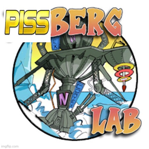 Pissberg lab | made w/ Imgflip meme maker