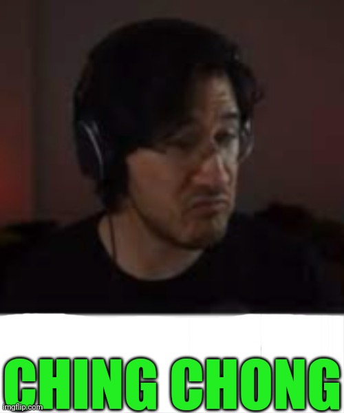 Markiplier Smash | CHING CHONG | image tagged in markiplier smash | made w/ Imgflip meme maker