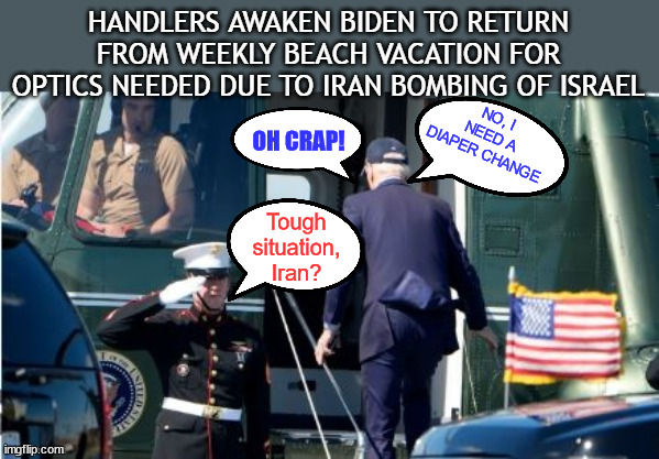 OH CRAP! Tough situation, Iran? NO, I NEED A DIAPER CHANGE | made w/ Imgflip meme maker