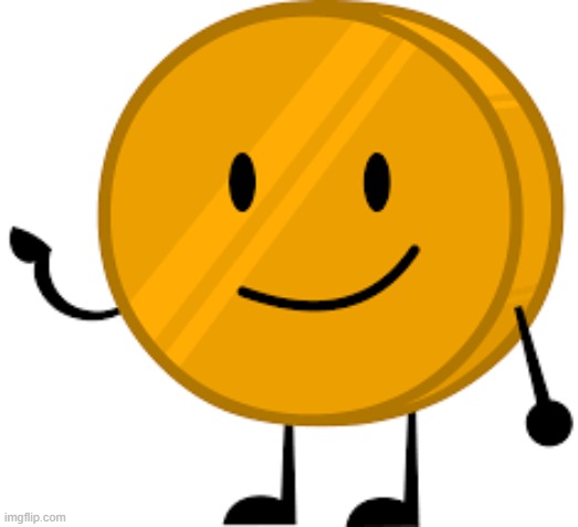 Bfdi Coiny | image tagged in bfdi coiny | made w/ Imgflip meme maker