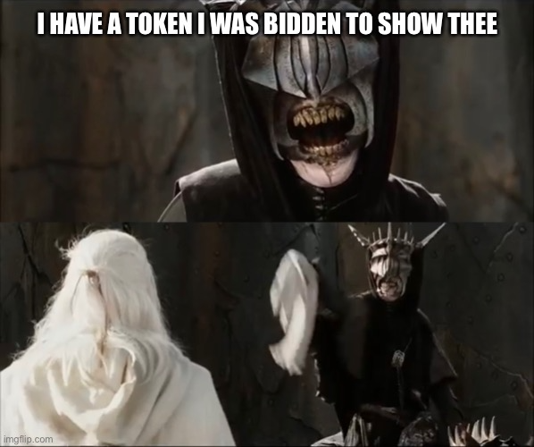 High Quality mouth of sauron mithril Blank Meme Template