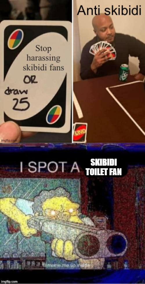 new enemy named gyatrizzmas spotted | SKIBIDI TOILET FAN | image tagged in i spot a x | made w/ Imgflip meme maker