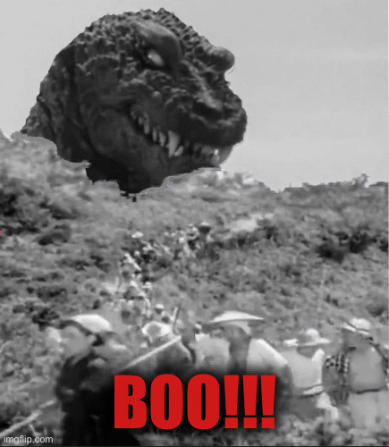 BOO!!! | BOO!!! | image tagged in gifs,godzilla,boo | made w/ Imgflip images-to-gif maker