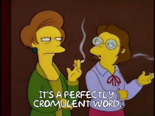 Perfectly cromulent word Blank Meme Template