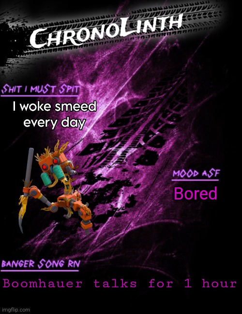 Very original Chronolinth temp | Bored; Boomhauer talks for 1 hour | image tagged in very original chronolinth temp | made w/ Imgflip meme maker