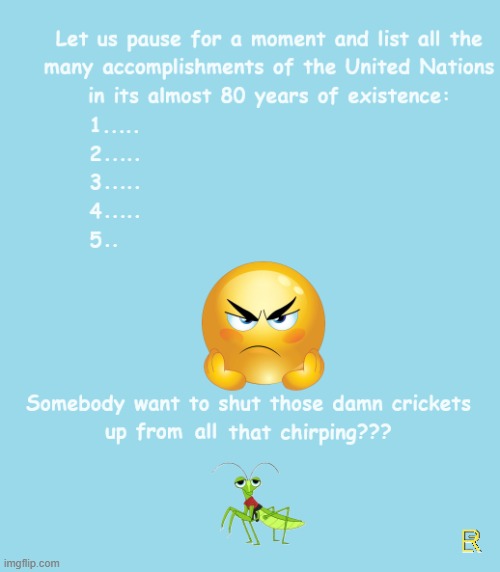 UN "accomplishments" | image tagged in united nations,corruption,incompetence,anti-semite and a racist | made w/ Imgflip meme maker