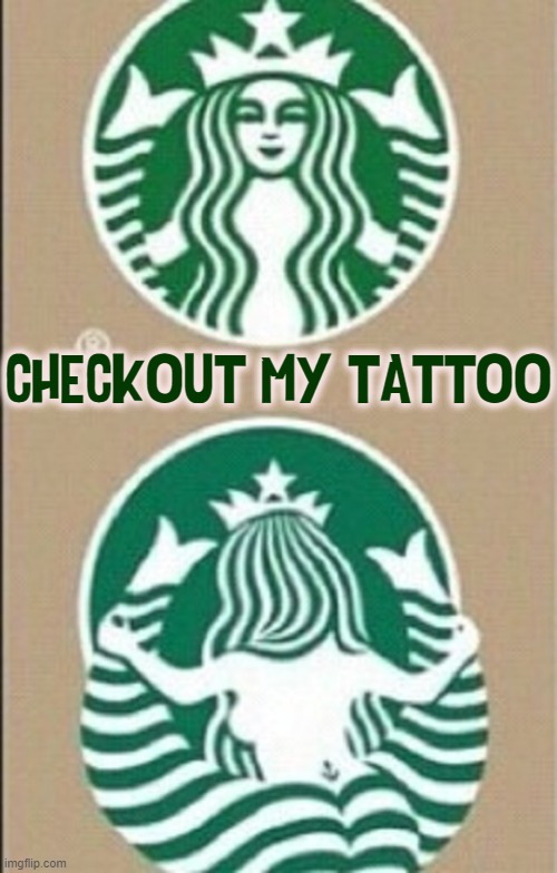 "The Siren" (actual name) has an anchor tattoo | CHECKOUT MY TATTOO | image tagged in vince vance,starbucks,logo,cartoons,coffee,anchor | made w/ Imgflip meme maker