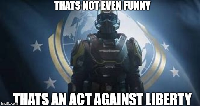 THATS NOT EVEN FUNNY THATS AN ACT AGAINST LIBERTY | made w/ Imgflip meme maker
